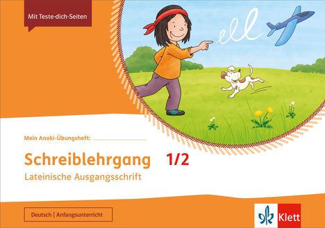 Schreiblehrgang in Lateinischer Ausgangsschrift 1/2. Übungsheft Klasse 1/2, Buch