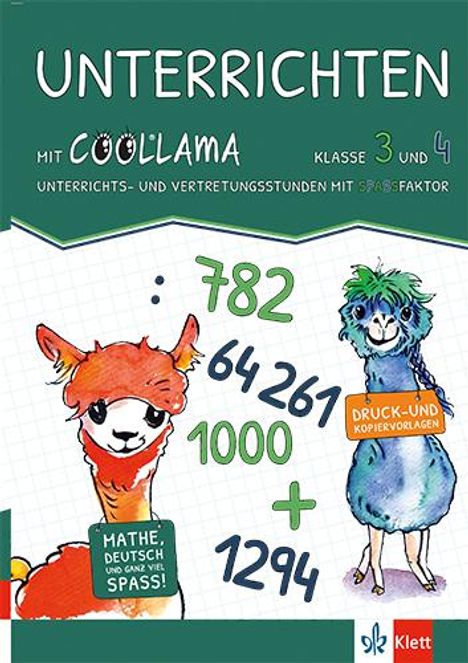 Unterrichten mit Coolllama. Unterrichts- und Vertretungsstunden mit Spaßfaktor Klasse 3/4, Buch