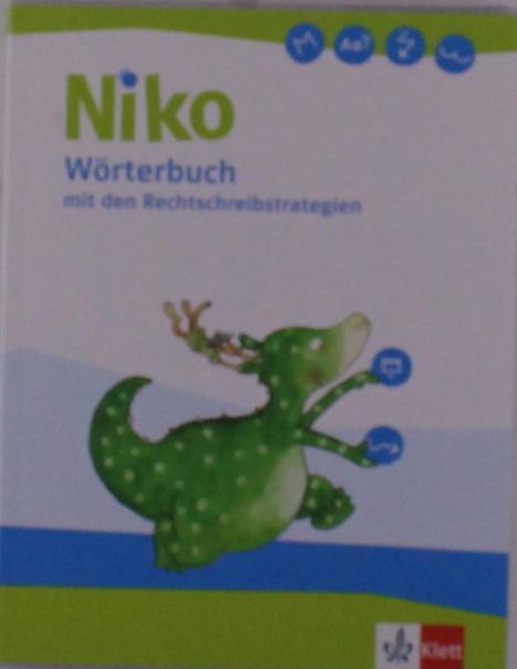 Niko Wörterbuch mit den Rechtschreibstrategien. Wörterbuch Klasse 1-4, Buch