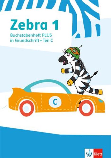 Zebra 1. Buchstabenheft Plus in Grundschrift Klasse 1, Buch