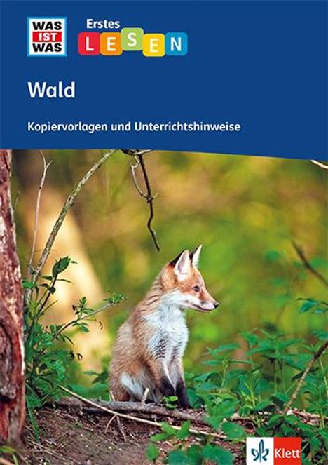 Wald. Kopiervorlagen und Unterrichtshinweise Klassen 2-4, Buch