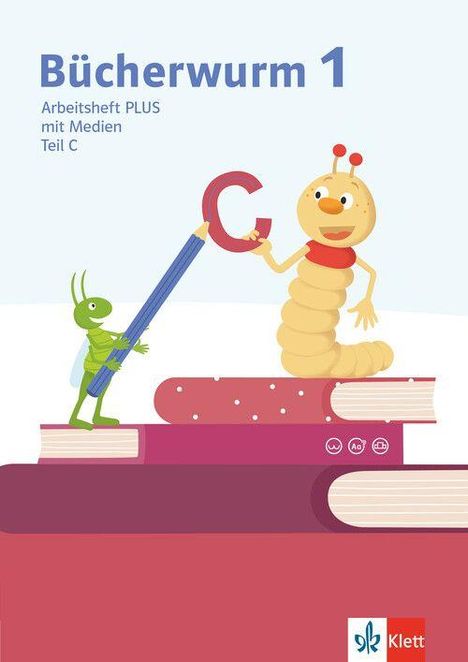 "Bücherwurm 1. Arbeitsheft PLUS mit Medien Teil C." Ein Wurm hält ein "C", ein Grashüpfer stützt es, sie stehen auf Büchern.
