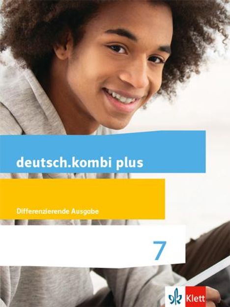 deutsch.kombi plus. Schülerbuch 7. Schuljahr. Allgemeine Ausgabe., Buch