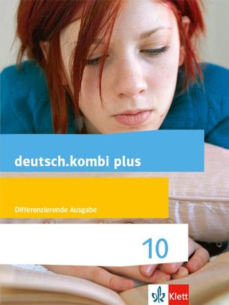 deutsch.kombi plus 10. Schülerbuch Klasse 10. Differenzierende Allgemeine Ausgabe ab 2015, Buch