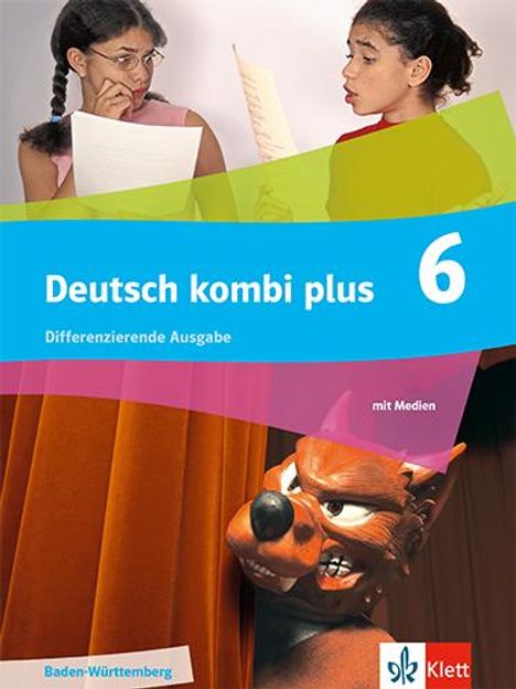 Deutsch kombi plus 6. Schulbuch mit Medien Klasse 6. Differenzierende Ausgabe Baden-Württemberg, 1 Buch und 1 Diverse