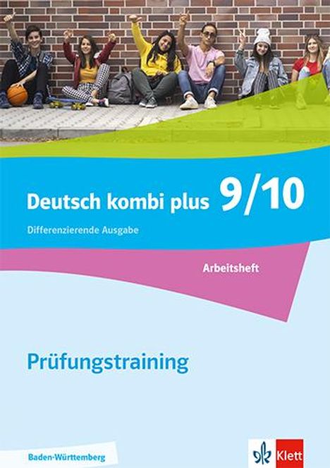 Deutsch kombi plus 9-10. Arbeitsheft Abschlusstraining Klassen 9-10. Differenzierende Ausgabe Baden-Würtemberg, Buch