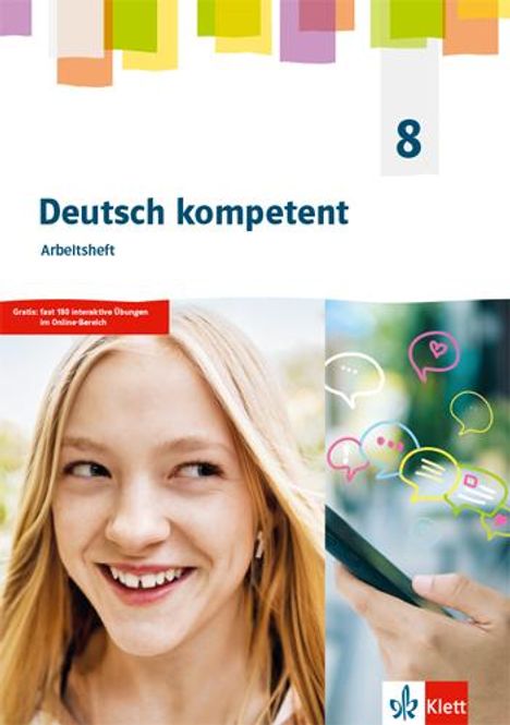 Deutsch kompetent 8. Arbeitsheft Klasse 8. Allgemeine Ausgabe Gymnasium, Buch