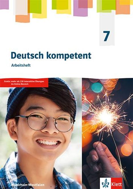 Deutsch kompetent 7. Arbeitsheft Klasse 7. Ausgabe Nordrhein-Westfalen Gymnasium (G9), Buch