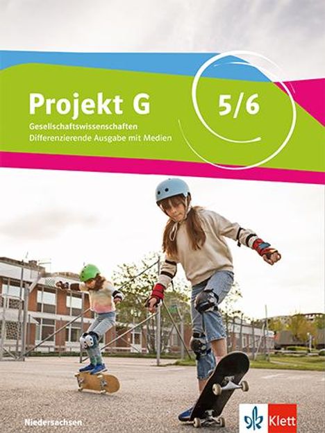 Projekt G Gesellschaftslehre 5/6. Schulbuch mit Medien Klasse 5/6. Ausgabe Niedersachsen und Bremen, Buch