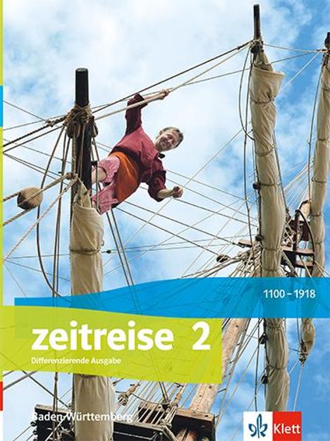 Zeitreise 2. Schulbuch Klasse 7/8. Differenzierende Ausgabe Baden-Württemberg, 1 Buch und 1 Diverse