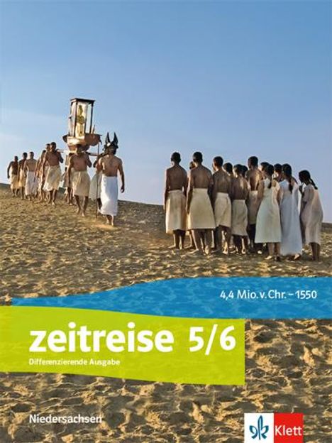 Zeitreise 5/6. Schülerbuch Klasse 5/6. Differenzierende Ausgabe Niedersachsen, Buch