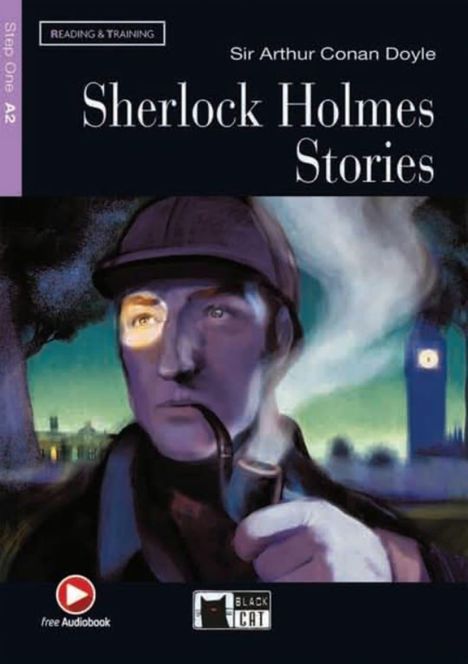 Sir Arthur Conan Doyle: Sherlock Holmes Stories. Buch + free audio download, Buch