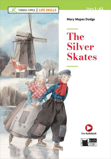Mary Mapes Dodge: The Silver Skates, Buch