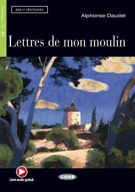 Alphonse Daudet: Lettres de mon moulin. Buch + Audio-CD, Buch