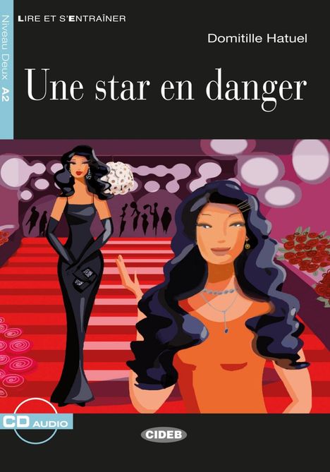 Domitille Hatuel: Une Star en danger. Buch + Audio-CD, Buch