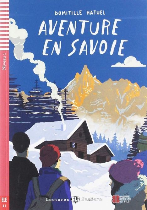 Domitille Hatuel: Aventure en Savoie, Buch