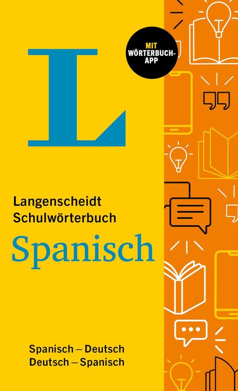 Langenscheidt Schulwörterbuch Spanisch, 1 Buch und 1 Diverse