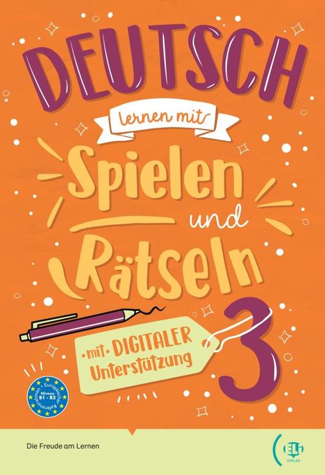 Deutsch lernen mit ... Spielen und Rätseln 3, Buch