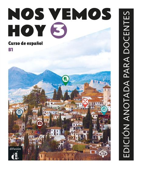 Nos vemos hoy 3 B1. Edición anotada para docentes, Buch