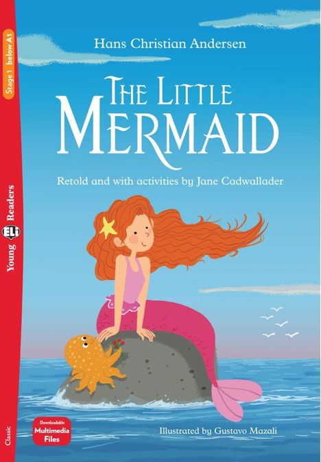 "The Little Mermaid", Nacherzählt von Jane Cadwallader. Illustration: Meerjungfrau auf Felsen, orangefarbener Tintenfisch.