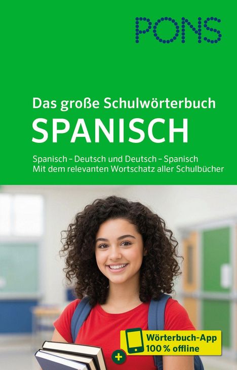 „Das große Schulwörterbuch SPANISCH“ und „Wörterbuch-App 100 % offline“. Mädchen mit Büchern, grüner Hintergrund.