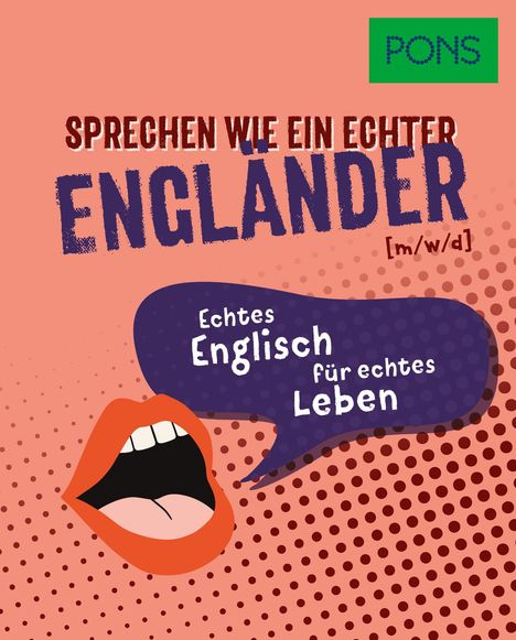 PONS Sprechen wie ein echter Engländer (m/w/d), Buch