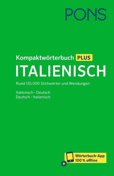 Text: "Kompaktwörterbuch PLUS ITALIENISCH", "135.000 Stichwörter", "Wörterbuch-App 100 % offline". Grünes Cover mit Logo.