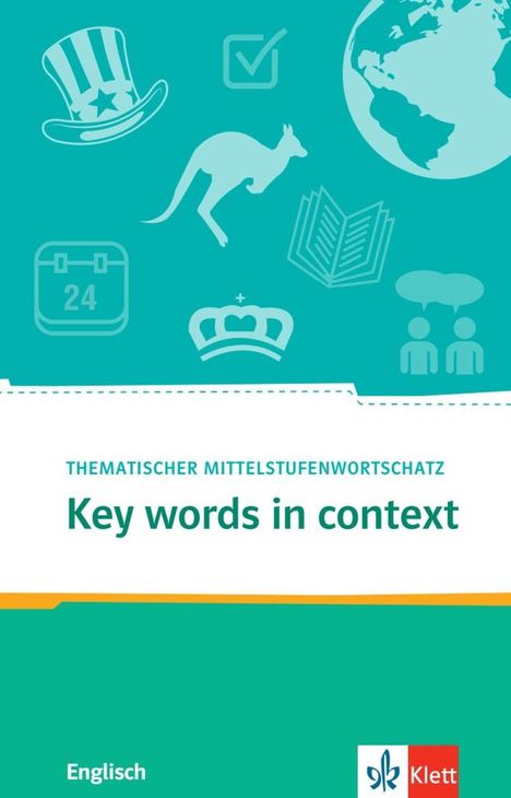 Joanne Popp: Key Words in context.Thematischer Mittelstufenwortschatz Englisch. Buch + Online-Angebot, Buch
