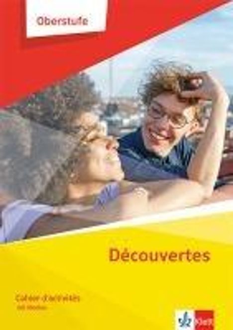 Découvertes Oberstufe. Cahier d'activités Klasse 11/12 (G8), Klasse 12/13 (G9), 1 Buch und 1 Diverse