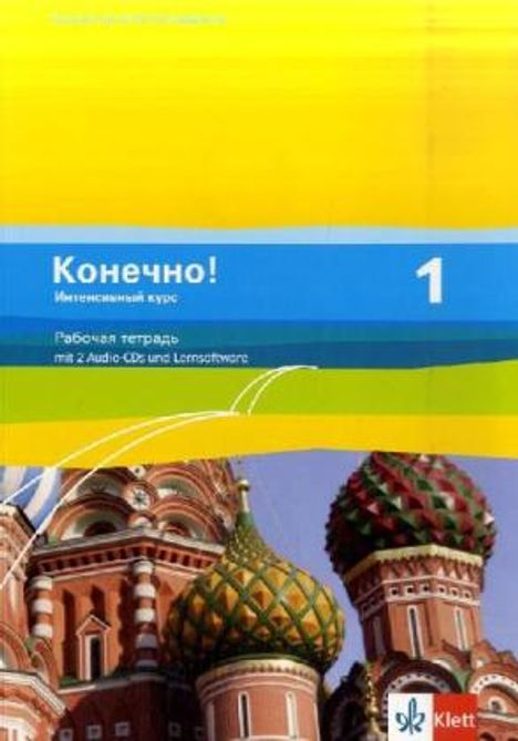 Konetschno! Band 1. Russisch als 3. Fremdsprache. Intensivnyj Kurs. Arbeitsheft, 1 Buch und 1 Diverse