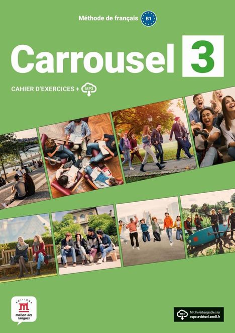 Carrousel 3. Cahier d'exercices avec ressources numériques, Buch