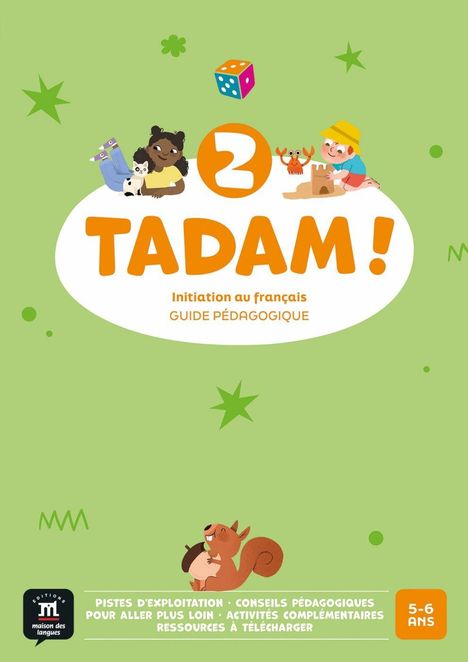 TADAM! Initiation au français. Guide pédagogique. Zwei Kinder spielen, ein Mädchen mit Katze, ein Junge baut eine Sandburg.