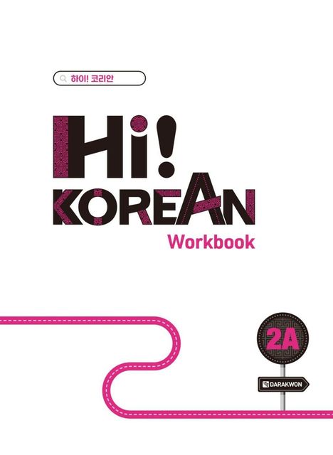 "Hi! Korean Workbook", Sucheingabefeld mit koreanischem Text, pinke, geschwungene Linie, 2A im Kreis, Darakwon-Logo.