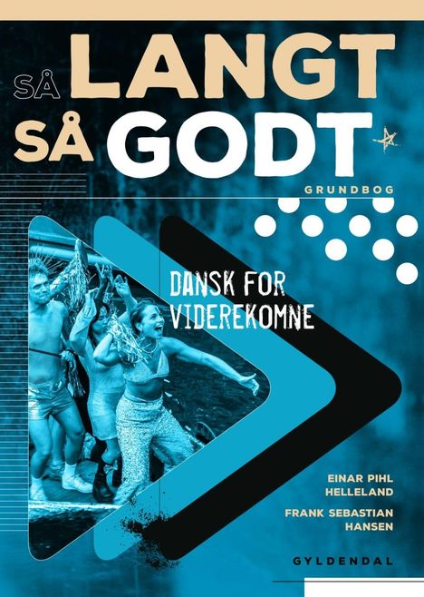 Så langt, så godt B1-B2. Kurs- und Übungsbuch, Buch