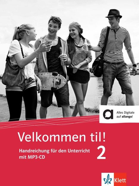 Velkommen til! 2. Handreichung für den Unterricht mit MP3-CD, Buch