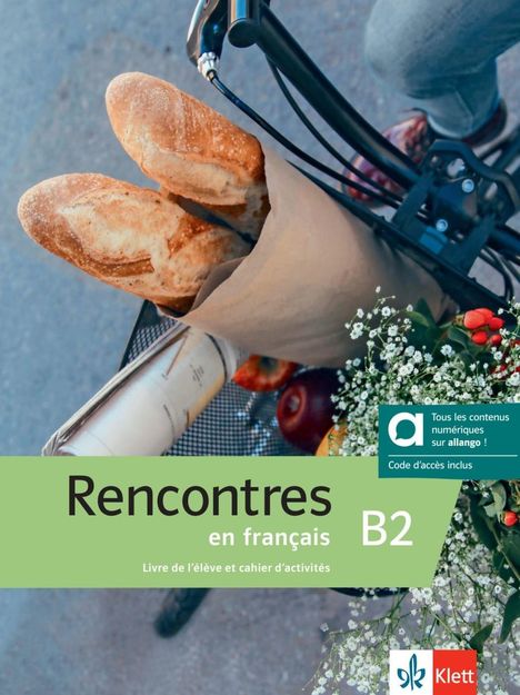 Text: "Rencontres en français B2". Einkäufe in Fahrradkorb, mit Baguettes, Blumen, Apfel. Klett Logo sichtbar.