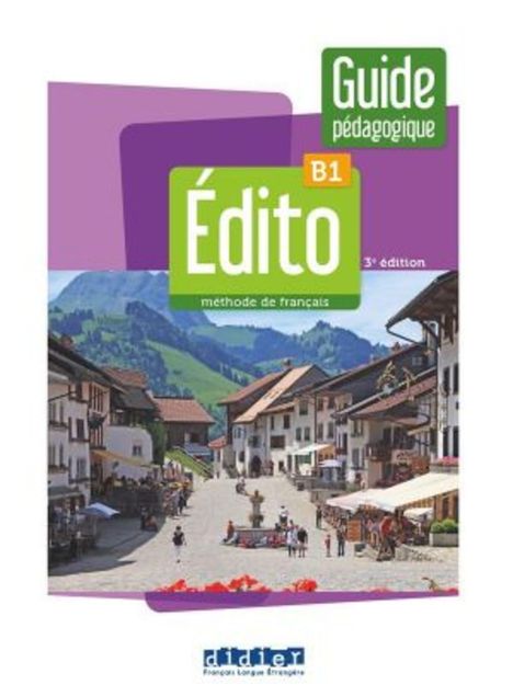 Édito B1, 3e édition. Guide pédagogique, Buch