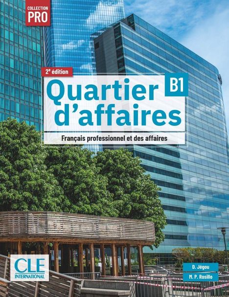 "Quartier d'affaires B1", "Collection PRO", modernes Gebäude und Bäume im Vordergrund.
