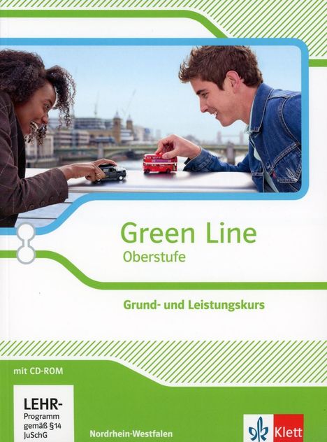 Green Line Oberstufe. Klasse 11/12 (G8), Klasse 12/13 (G9). Grund- und Leistungskurs. Schülerbuch mit CD-ROM. Ausgabe 2015. Nordrhein-Westfalen, Buch