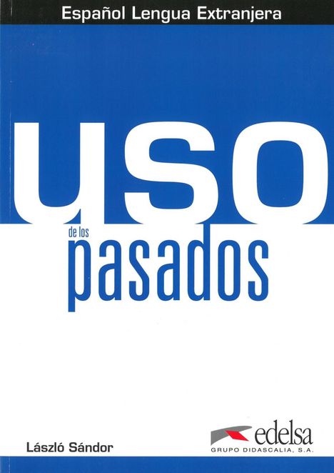 Uso de los pasados, Buch