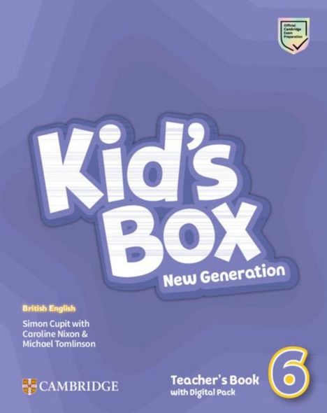 Simon Cupit: Kid's Box New Generation. Level 6. Teacher's Book with Digital Pack, Buch