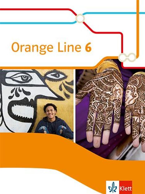 Orange Line 6. Schülerbuch (flexibler Einband) Klasse 10, Buch