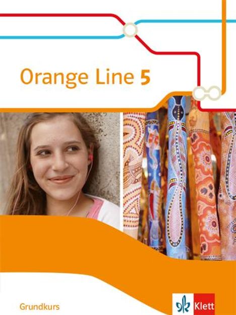 Orange Line 5 Grundkurs. Schülerbuch Klasse 9, Buch