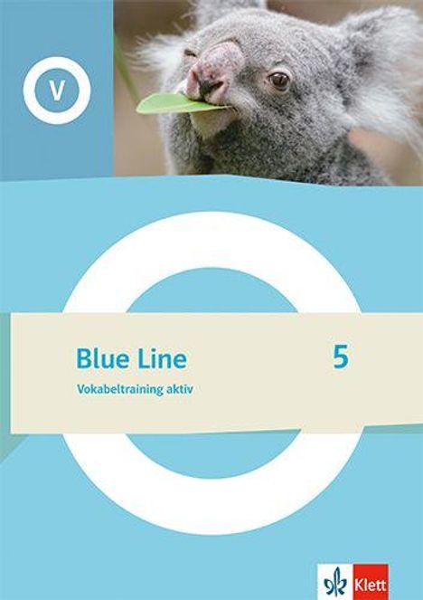 "Blue Line 5, Vokabeltraining aktiv" steht auf dem Cover mit einem Koala und einem Klett-Logo.