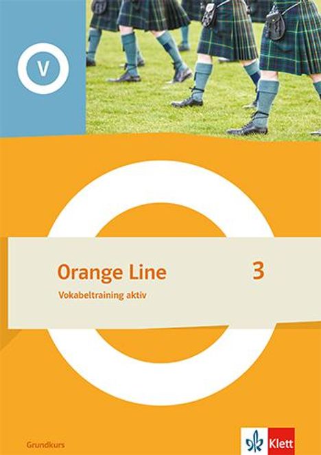 Orange Line 3 Grundkurs. Vokabeltraining aktiv Klasse 7, 1 Buch und 1 Diverse