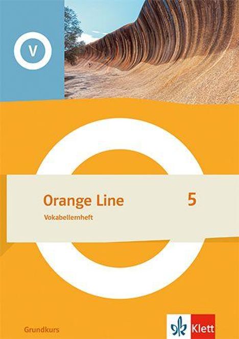 "Orange Line 5: Vokabellernheft, Grundkurs." Oben rechts Naturbild mit Landschaft, unten Klett-Logo.