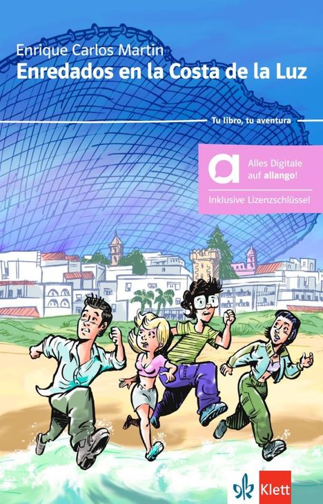 Enrique Carlos Martín Rodríguez: Enredados en la Costa de la Luz - Hybride Ausgabe allango, 1 Buch und 1 Diverse