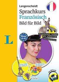 Fabienne Schmaus: Langenscheidt Sprachkurs Französisch Bild für Bild - Der visuelle Kurs für den leichten Einstieg mit Buch und einer MP3-CD, Buch
