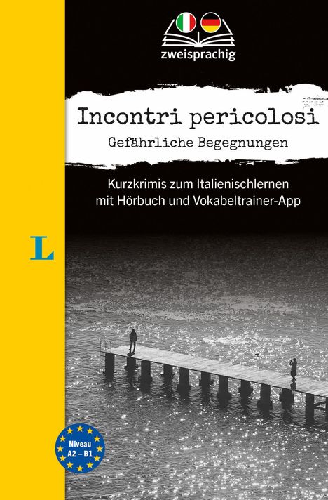 Valerio Vial: Langenscheidt Krimi zweisprachig Italienisch (A2/B1) - Incontri pericolosi, Buch