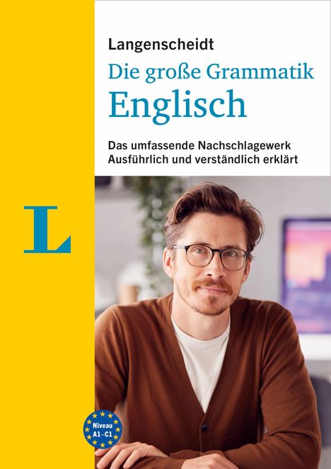 "Langenscheidt Die große Grammatik Englisch, umfassendes Nachschlagewerk, Niveau A1-C1." Mann mit Brille, gelber L-Streifen.